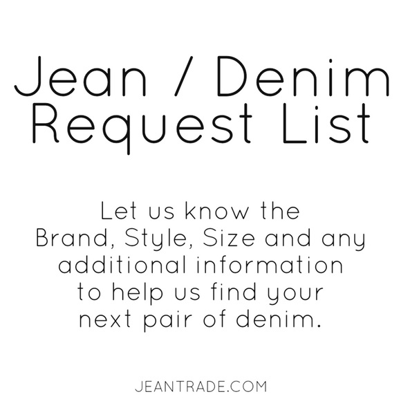 Jean / Denim Request List